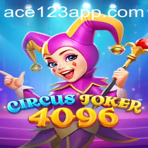 Exploring the World of CircusJoker4096: A New Gaming Sensation
