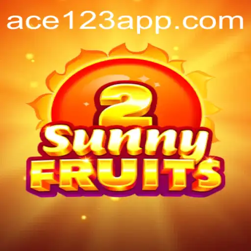 Exploring the World of SunnyFruits2: A Comprehensive Guide to ACE 123