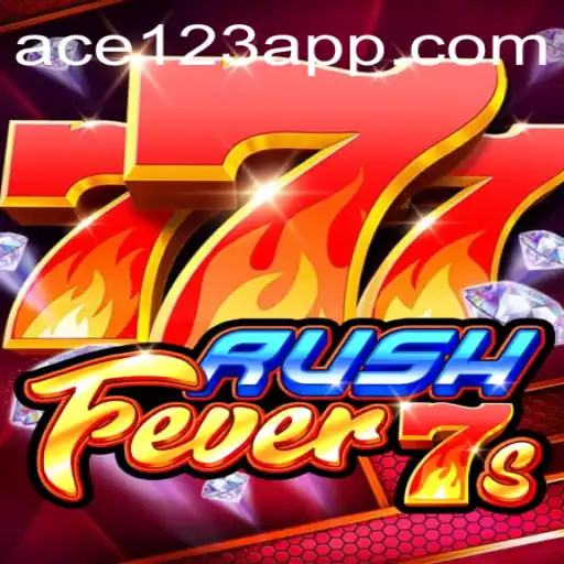 RushFever7s: A New Era in Gaming with ACE 123